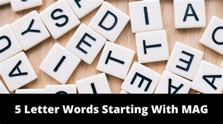 5 Letter Words Starting With MAG
