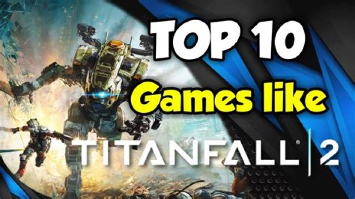 50 Games Like Titanfall 2 for Mac OS