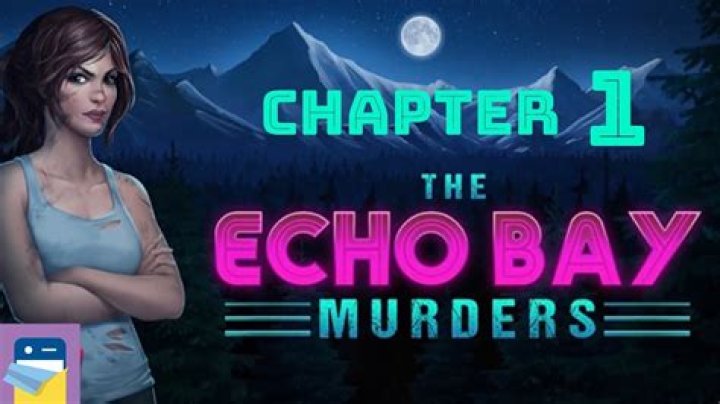 Echo Bay Murders - Chapter 6