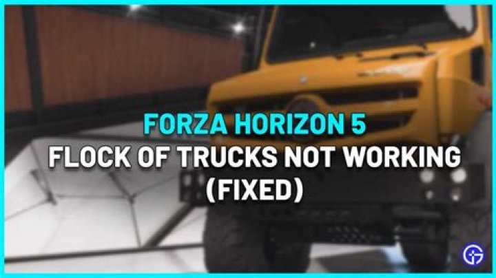 Fix Forza Horizon 5 Flock Of Trucks Challenge Not Working
