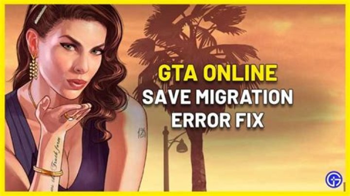 How To Fix GTA Online Save Migration Error
