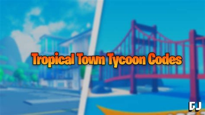 Tropical Town Tycoon Codes (June 2022)